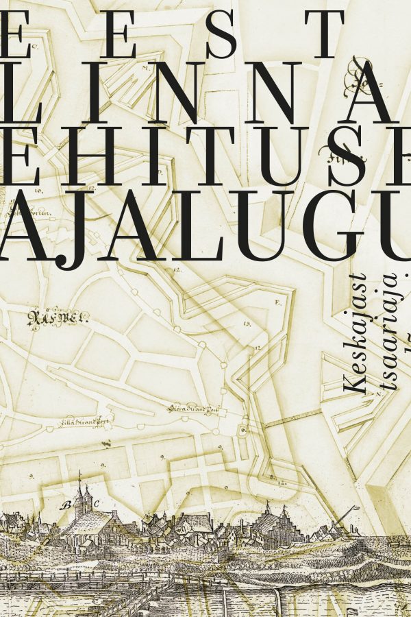 Eesti linnaehituse ajalugu
