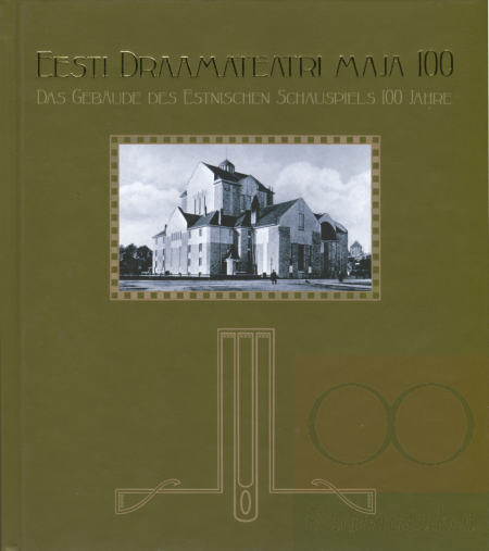 Eesti Draamateatri maja 100