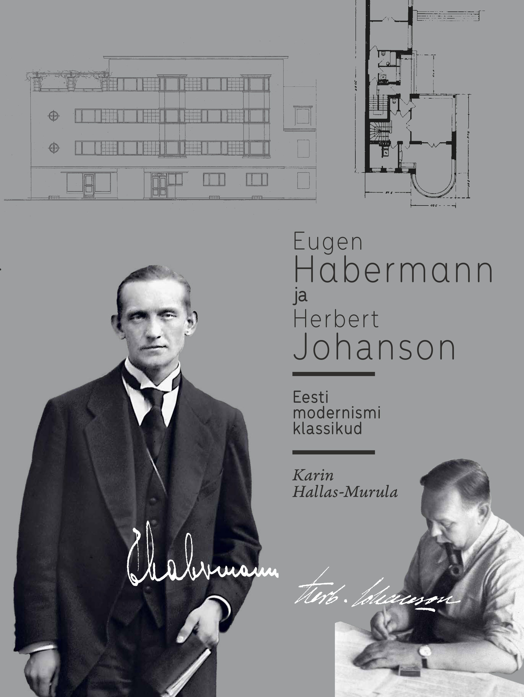 Eugen Habermann ja Herbert Johanson. Eesti modernismi klassikud
